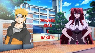 Naruto the emotionless loner x yandere Rias  Modern au part 1 [upl. by Hgieliak]