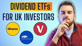 Best Dividend ETFs for UK Investors  Ultimate Comparison [upl. by Stanislaus579]