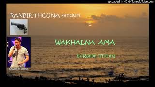 Wakhalna Ama audio only by Ranbir Thouna [upl. by Burrus]