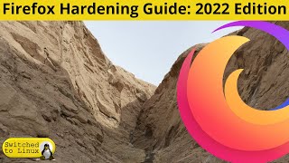 2022 Firefox Hardening Guide [upl. by Ahsimin]