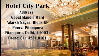 Hotel City Park in Pitampura Delhi  Banquet Hall [upl. by Eissej]