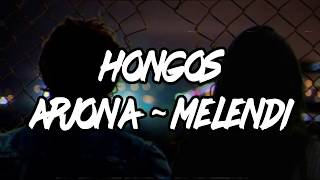 Hongos  Melendi ft Ricardo Arjona letra ❤ [upl. by Yerffoej825]