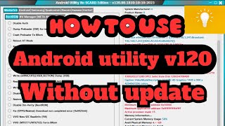 android utility tool v120 without update work 100 android utility no smart card [upl. by Nbi578]