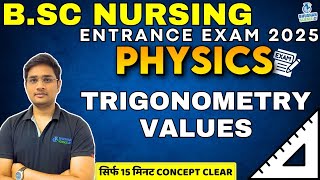 trigonometry value  BSC NURSING ENTRANCE EXAM 2025  CLASS 12TH PHYSICS  physics bsc nursing [upl. by Sheridan]