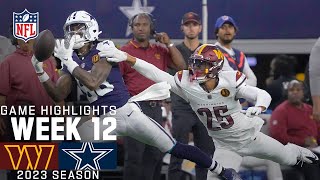 Washington Commanders vs Dallas Cowboys Game Highlights  NFL 2023 Week 12 [upl. by Atinreb]