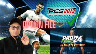 PES 13 PATCH PROFOOTBALL 24  OPTION FILE PES 2013 2024 [upl. by Sigsmond]