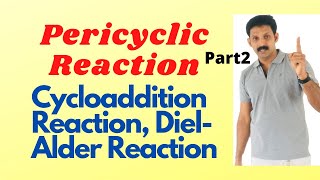 Pericyclic Reaction Part 2 Cycloaddition Reaction AJT Chemistry Malayalam [upl. by Frida741]