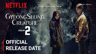 Gyeongseong Creature Season 2 Release Date  Gyeongseong Creature Season 2 Trailer Netflix [upl. by Medovich]