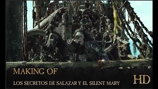 Piratas del Caribe La Venganza de Salazar Making of  Salazar y el Silent Mary  HD [upl. by Bhayani]