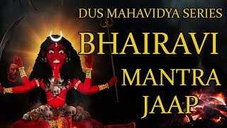 Bhairavi Mantra Jaap 108 Repetitions  Dus Mahavidya Series [upl. by Sirah]