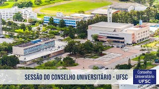 Sessão do Conselho Universitário UFSC  12072024 [upl. by Nos]