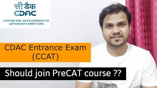 Should Join PreCAT or not  CCAT prepration  CDAC entrance exam [upl. by Laurel674]