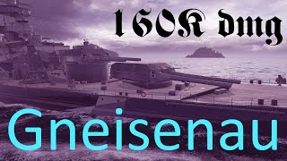 Gneisenau  World of Warships  160K and KRAKEN [upl. by Scuram]