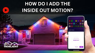 How do I add the inside out motion with Trimlight Edge [upl. by Uon]