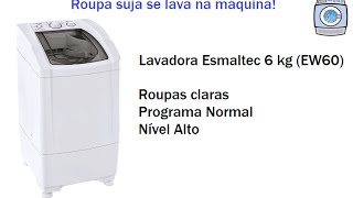 Lavadora Esmaltec 6 kg EW60  Programa Normal [upl. by Atinehs664]