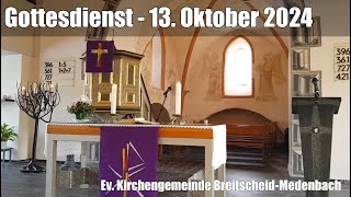 Ev Kirche BreitscheidMedenbach Gottesdienst vom 13 Oktober 2024 [upl. by Euqinoj548]