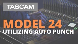 TASCAM Model 24  Utilizing Auto Punch [upl. by Enirolf]