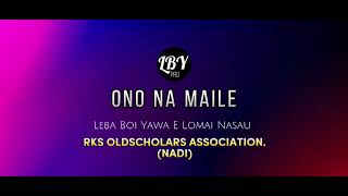 Ono Na Maile  Leba Boi Yawa E Lomai Nasau [upl. by Anerroc]