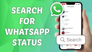 How to Search for Status on WhatsApp Latest Update [upl. by Ramu]