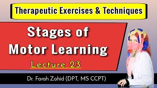 Stages of Motor Learning  Types of Motor Learning   in Urdu  Hindi  Lec  23  DrFarah [upl. by Kalb]