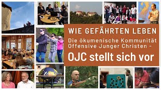 Wie Gefährten leben Die ökumenische Kommunität Offensive Junger Christen  OJC stellt sich vor [upl. by Aramaj987]