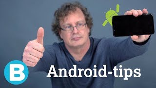 Handige tips voor Androidtelefoons  wist jij dit al [upl. by Anitsirc713]