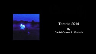 Toronto 2014 by Daniel Caesar  Karaoke with BACKING VOCALS [upl. by Floria]