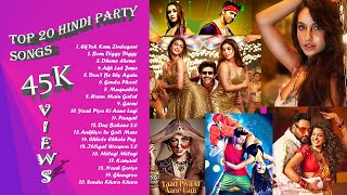 BEST PARTY SONGS 💁💁 TOP HINDI BOLLYWOOD 1 HOUR NON STOP DANCE FEEL THE PARTY MOOD 💁💁💁💁 [upl. by Buchalter]