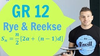 Gr 12 Wiskunde  Rye en Reekse  Bewys Sn vir n Rekenkundige Reeks [upl. by Anifad]