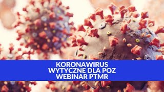 Webinar Nowe wytyczne MZ dla POZ w sprawie SARSCoV2 [upl. by Orren284]