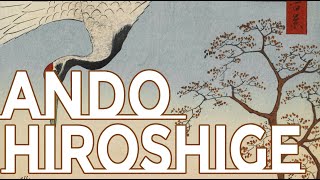 Ando Hiroshige A collection of 116 works 4K [upl. by Eiramait]