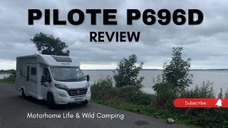 PILOTE P696 MOTORHOME REVIEW [upl. by Armyn]