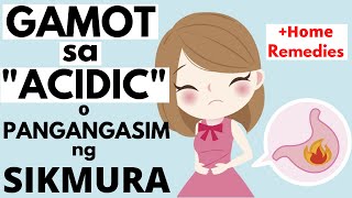 Gamot sa ACIDIC o pangangasim ng sikmura  Home Remedy Sa Acid Reflux  Hyperacidity [upl. by Akirehs478]