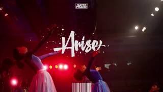 Gates Praise – Arise [upl. by Ardith911]