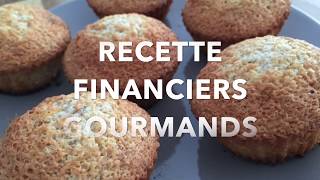 RECETTE GOURMANDE FINANCIERS [upl. by Yerot]