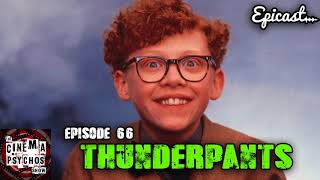 Thunderpants 2002  Movie Review  Episode 66 [upl. by Yobybab]