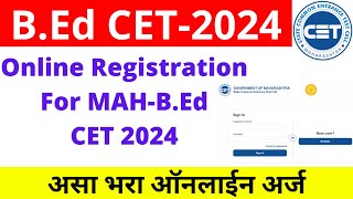 Bed CET Application Form 2024  MAHBEd Application Form Maharashtra [upl. by Esimaj710]