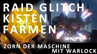 Destiny  Zorn der Maschine Warlock Solo Raid  Kisten Glitch [upl. by Nnylear]