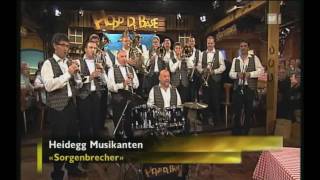 Heidegg Musikanten  Sorgenbrecher [upl. by Hadrian]