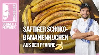 Schnelles SchokoBananenkuchen aus der Pfanne Rezept von Steffen Henssler  Günstige Rezepte [upl. by Namlaz487]