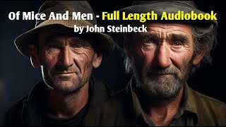 Of Mice And Men  Full Audiobook 🎧 📚  John Steinbeck [upl. by Lemmueu]