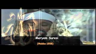 Abdulbasit Abdussamed Meryem Suresi Mekke 1958 [upl. by Najar606]