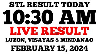 STL Result Today 1030AM Draw February 15 2024 Thursday STL LIVE Result Luzon Visayas and Mindanao [upl. by Sternlight]