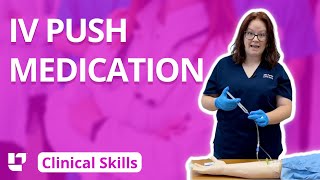 IV Push Medication  Clinical Nursing Skills LevelUpRN​ [upl. by Wahlstrom]