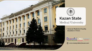 Kazan State Medical University  General Medicine Faculty MBBS  Official [upl. by Falcone]