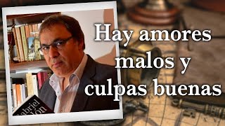 Gabriel Rolón  Hay amores malos y culpas buenas [upl. by Nicholson]