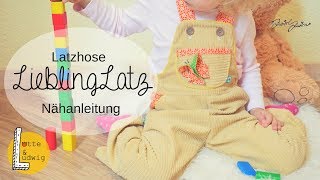 Nähanleitung quotLieblingLatzquot Latzhose für Kinder [upl. by Haraz]