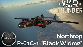 War Thunder  Northrop P61C1  Gameplay und Geschichte  deutsch [upl. by Adnilre]