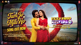 Tum Jo Mile Ho Song  Rajkummar Rao Triptii SachinJigar Vishal  Vicky Vidya Ka Woh Wala Video [upl. by Auhs]