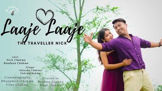 Laje LajeNew Official Chakma Music Video 2023Nick ChakmaampBandana ChakmaAdarshaamp Tuhina [upl. by Sam908]